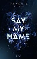   Say My Name