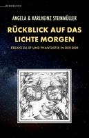  Rückblick auf das Lichte Morgen