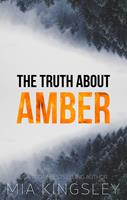   The Truth About Amber