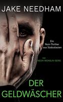   Der Geldw&auml;scher
