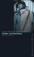   Volles Leichenhaus