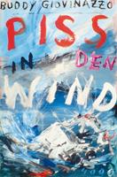   Piss in den Wind