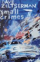   Small Crimes