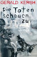   Die Toten schauen zu