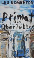   Primat des Überlebens