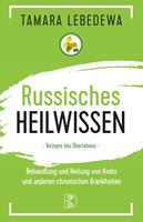   Russisches Heilwissen