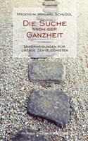   Die Suche nach der Ganzheit