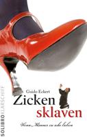   Zickensklaven