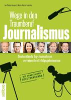   Wege in den Traumberuf Journalismus