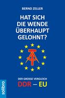 Hat sich die Wende überhaupt gelohnt?