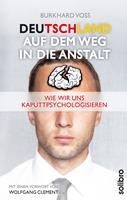   Deutschland auf dem Weg in die Anstalt
