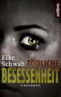   Tödliche Besessenheit
