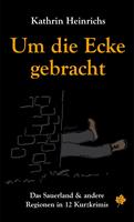   Um die Ecke gebracht