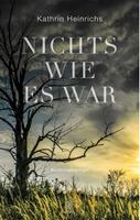   Nichts wie es war