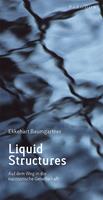  Liquid Structures