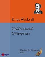   Geldzins und G&uuml;terpreise