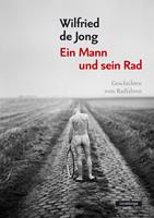   Ein Mann und sein Rad