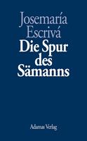   Die Spur des Sämanns