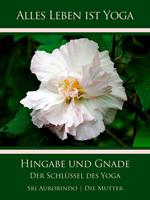   Hingabe und Gnade
