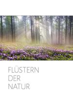   Flüstern der Natur