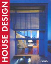 House design. Ediz. italiana, inglese, tedesca, francese e spagnola
