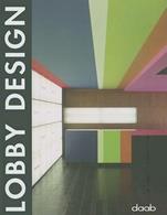 Lobby design. Ediz. italiana, inglese, spagnola, francese e tedesca - Montse Borras - Libro Daab 2006, Design books | Libraccio.it