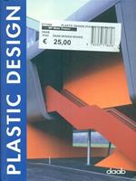 Plastic design. Ediz. italiana, inglese, spagnola, francese e tedesca - Cristian Campos - Libro Daab 2007, Design books | Libraccio.it