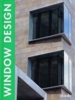 Window design. Ediz. italiana, inglese, spagnola, francese e tedesca  - Libro Daab 2007, Design books | Libraccio.it