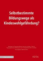   Selbstbestimmte Bildungswege als Kindeswohlgefährdung?