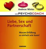   Der Psychocoach 4: Liebe, Sex und Partnerschaft