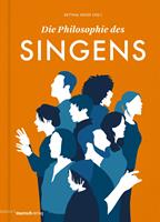   Die Philosophie des Singens