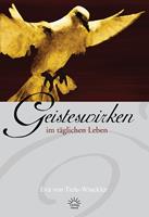   Geisteswirken im täglichen Leben