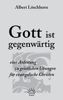   Gott ist gegenwärtig