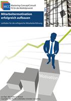   Mitarbeitermotivation erfolgreich aufbauen