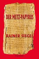   Der Metz-Papyrus