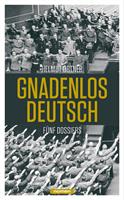  Gnadenlos Deutsch