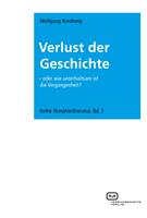   Verlust der Geschichte