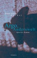   Argo. Anderswelt