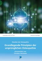   Grundlegende Prinzipien der ursprünglichen Osteopathie