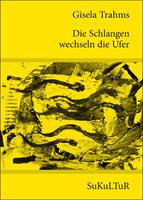   Die Schlangen wechseln die Ufer