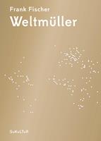   Weltmüller