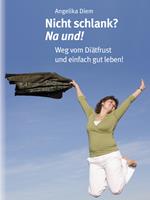   Nicht schlank? na und!