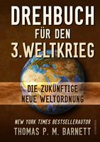   Drehbuch für den 3.Weltkrieg
