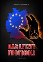  Das letzte Protokoll