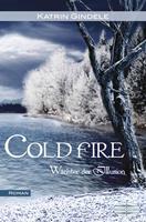   Cold Fire