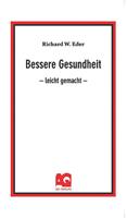   Bessere Gesundheit