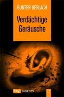   Verdächtige Geräusche