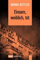   Einsam, weiblich, tot