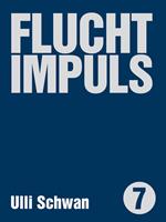  Fluchtimpulse