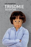   Trisomie so ich dir